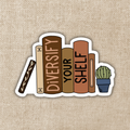 Diversify Your Shelf Sticker, 3-inch