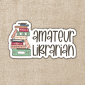Amateur Librarian Sticker