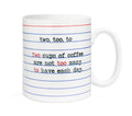 Two, Too, To Grammar Rules Coffee or Tea Ceramic Mug