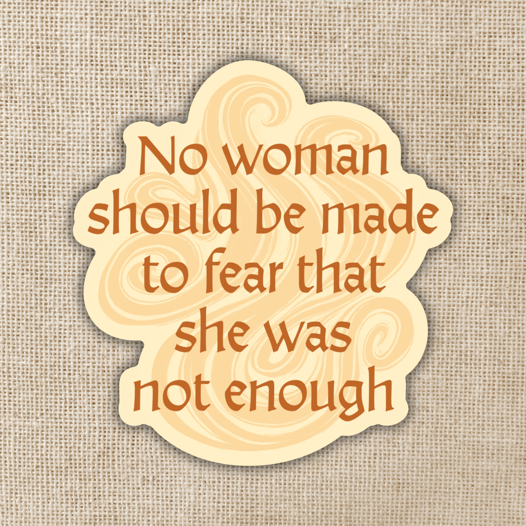 No Woman Should Fear Sticker | Priory of the Orange Tree