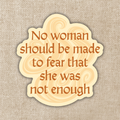 No Woman Should Fear Sticker | Priory of the Orange Tree