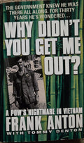 Why Didn't You get me Out?, Frank Anton with Tommy Denton
