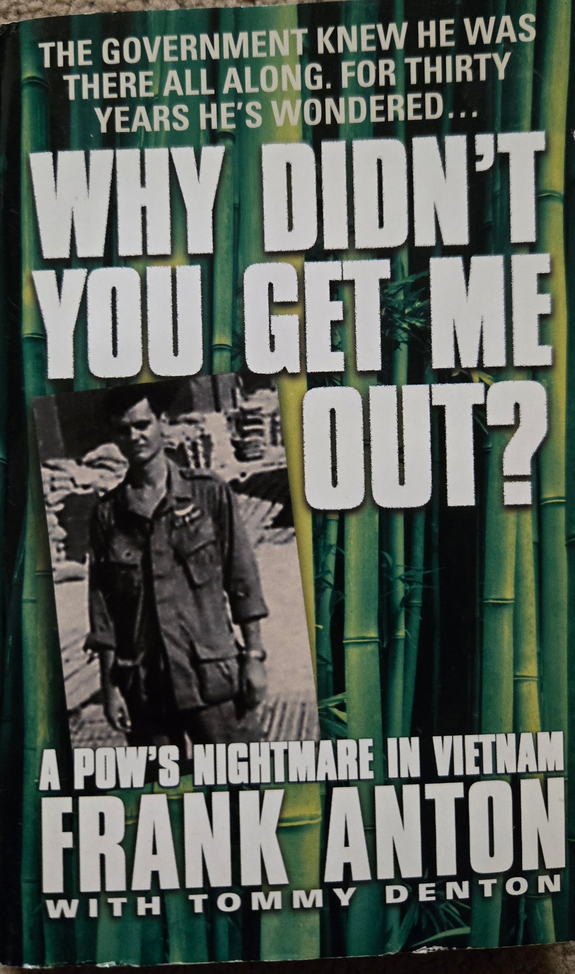 Why Didn't You get me Out?, Frank Anton with Tommy Denton