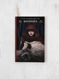 She Who Destroys The Light: Fairy Tales Gone Wrong - book