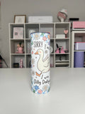 Dilly Dallying 20oz tumbler, Sorry I’m Late quencher, Funny 20oz custom tumbler