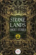 Strange Lands Short Stories (Gothic Fantasy)