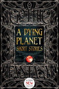 A Dying Planet Short Stories (Gothic Fantasy)