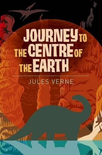 Journey To The Centre Of The Earth (Arc Classics), Jules Verne