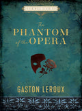 Phantom Of The Opera (Chartwell Classics), Gaston Leroux