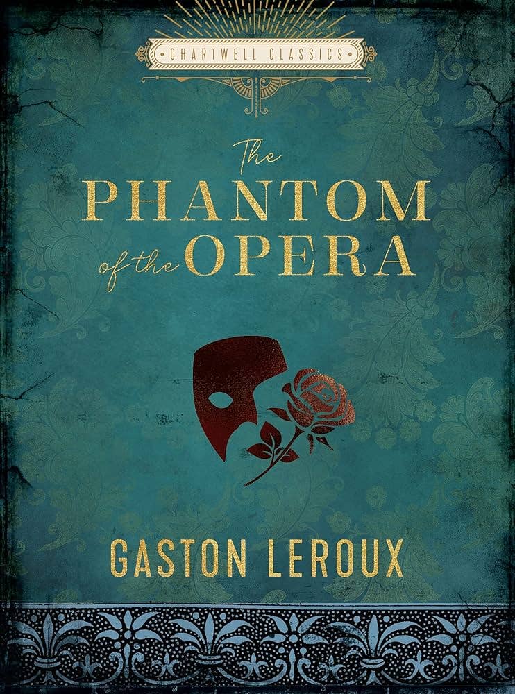 Phantom Of The Opera (Chartwell Classics), Gaston Leroux