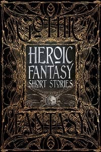 Heroic Fantasy Short Stories
