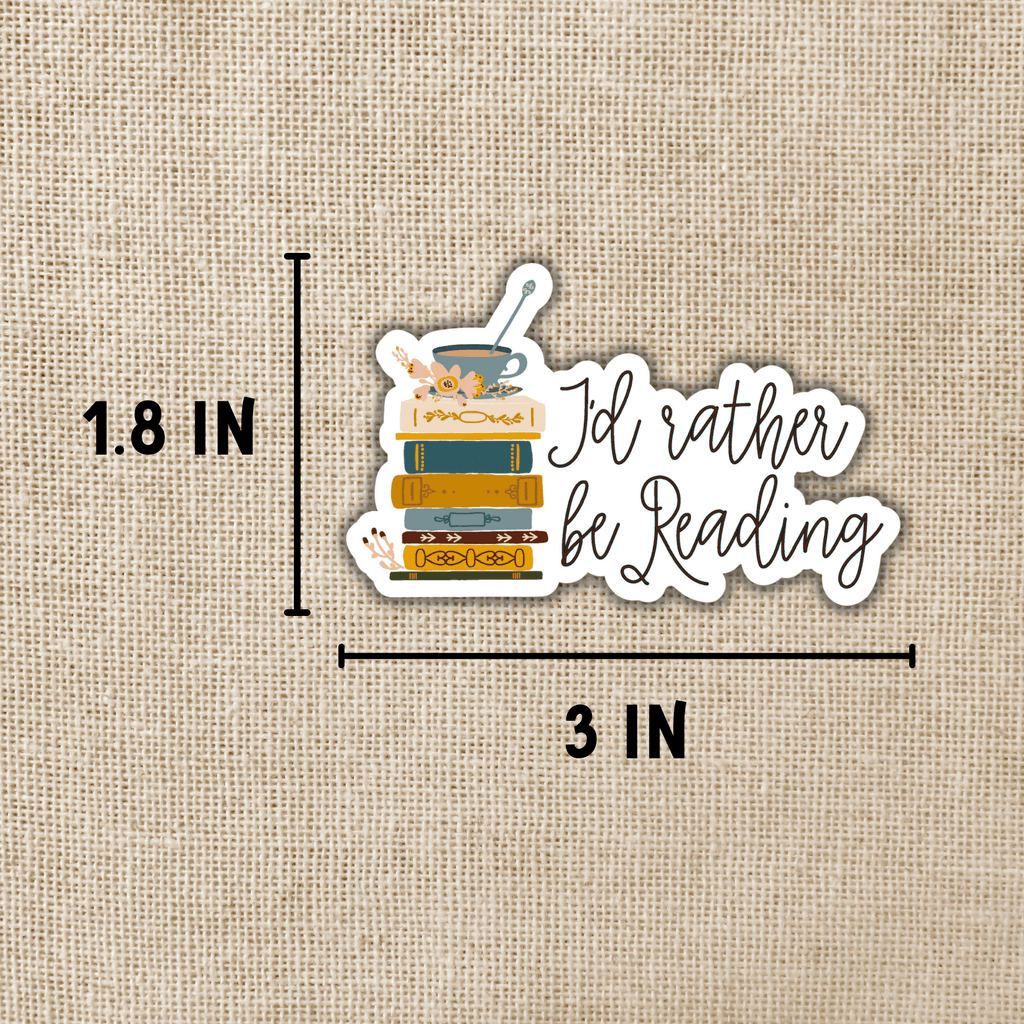 I'd Rather Be Reading Sticker, 3-inch