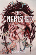 The Cherished: A YA Horror Thriller of Mysterious Inheritance and the Dark House That Won't Let Go cover image