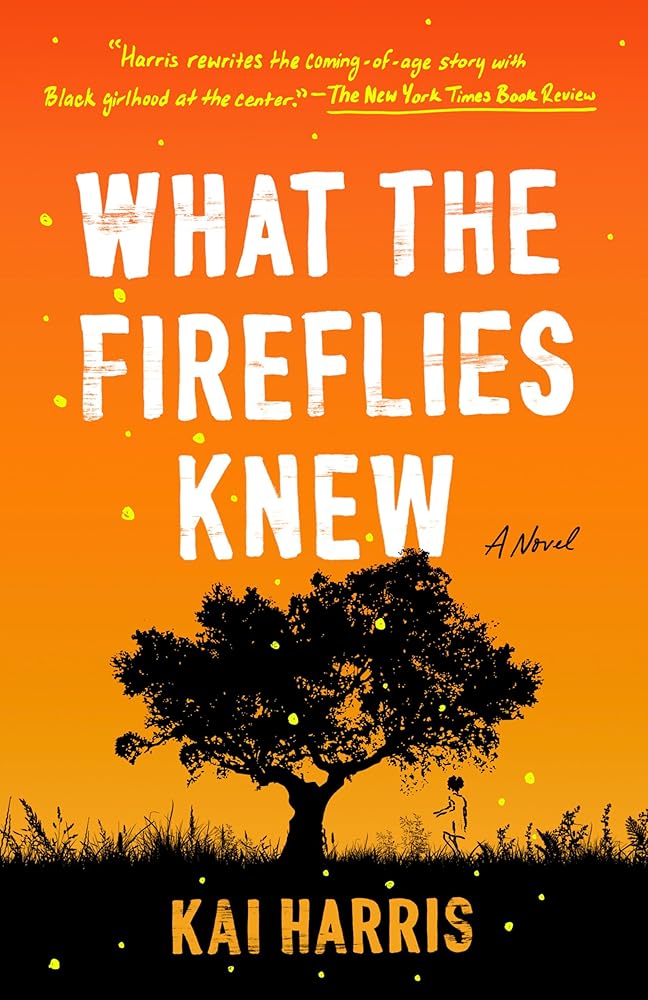 What the Fireflies Knew: A Novel cover image