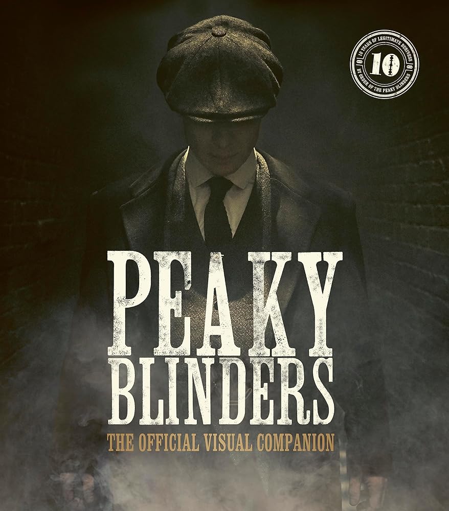 Peaky Blinders: The Official Visual Companion cover image