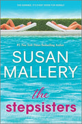 The Stepsisters: A Novel – A Moving Contemporary Story of Family Secrets and Second Chances cover image