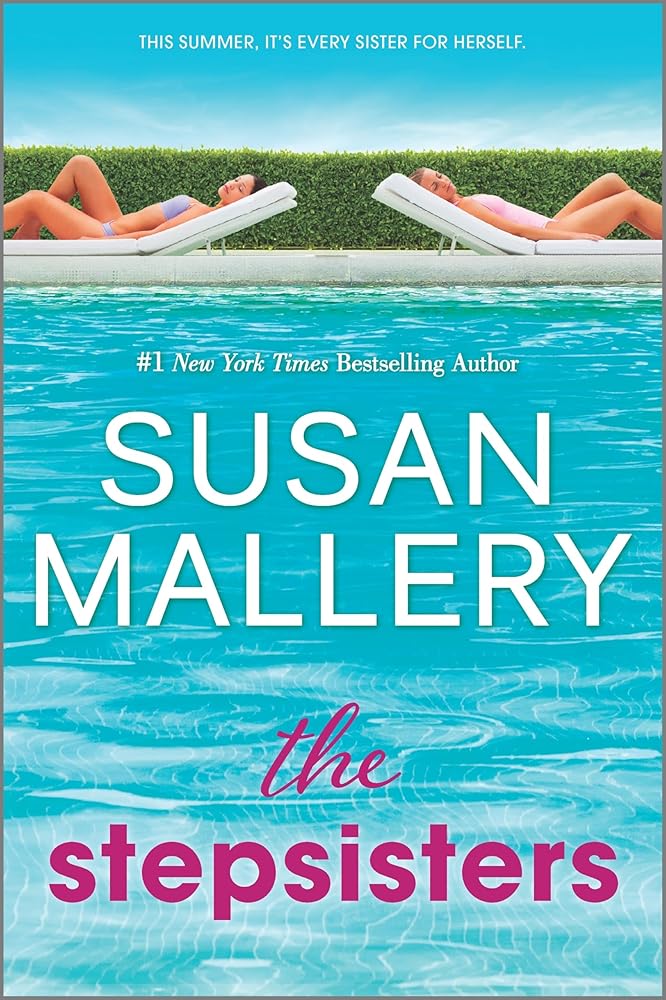 The Stepsisters: A Novel – A Moving Contemporary Story of Family Secrets and Second Chances cover image
