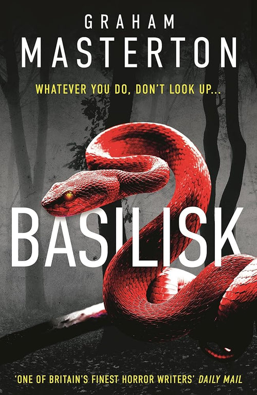 Basilisk: From the master of horror comes a standalone thriller that will keep you up at night in 2025 cover image