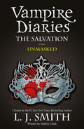 The Salvation: Unmasked: Book 13 (The Vampire Diaries) cover image