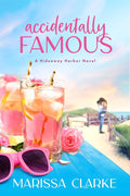 Accidentally Famous (Hideaway Harbor, 2) cover image