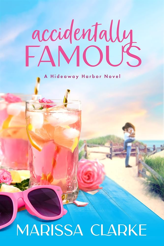Accidentally Famous (Hideaway Harbor, 2) cover image