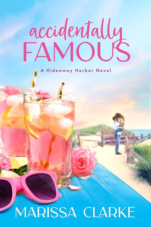 Accidentally Famous (Hideaway Harbor, 2) cover image