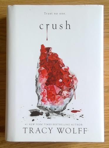 Crush by Tracy Wolff, Readerlink Edition, Hardcover Novel cover image