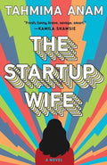 The Startup Wife: A Novel (A Modern Love Story) cover image