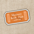 Mystery Book Club Ticket Sticker
