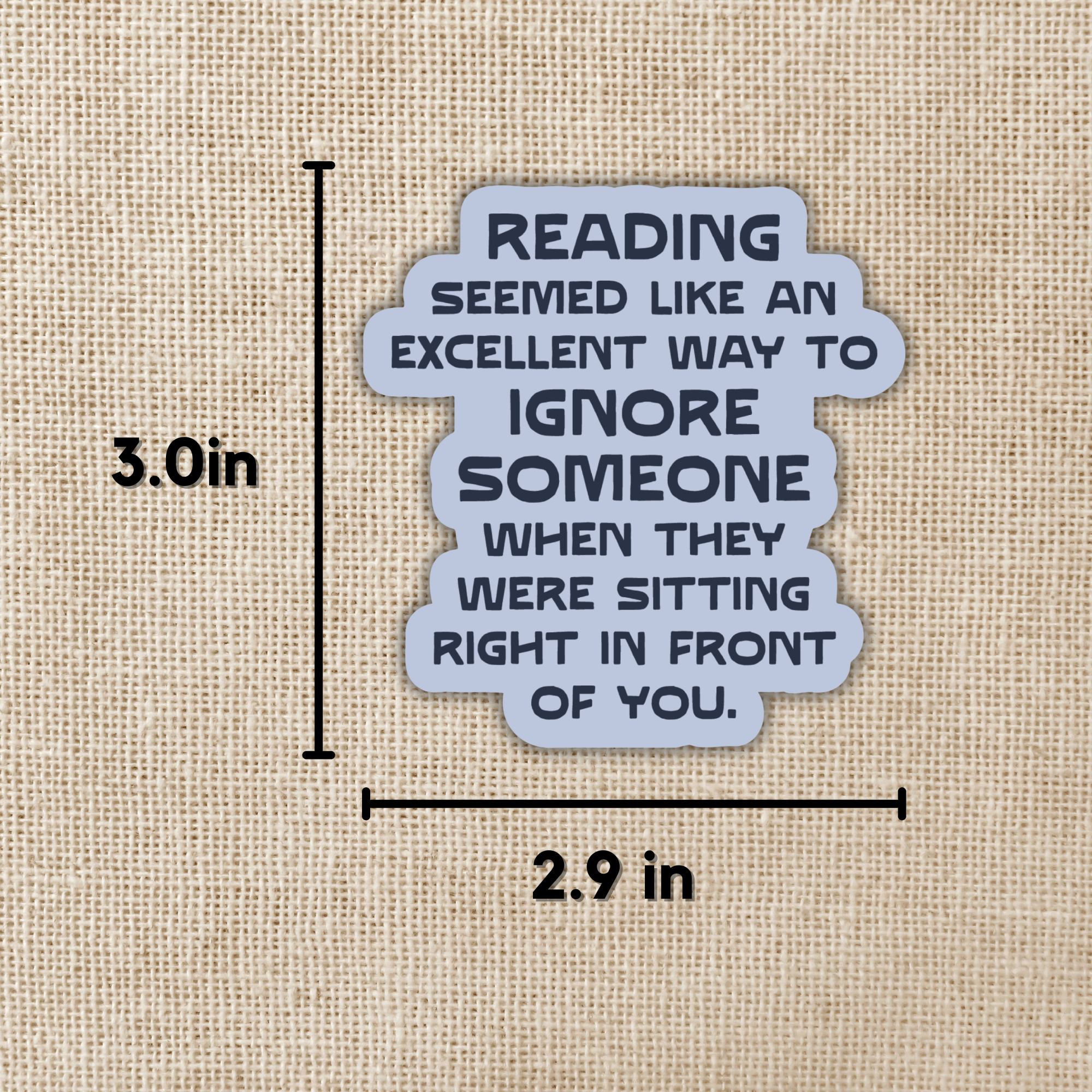 Reading to Ignore Someone Sticker | Bookshops & Bonedust