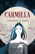 Carmilla (Arc Classics), Sheridan Le Fanu