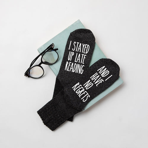 "I Stayed Up Late Reading/ And I Have No Regrets" Women's Book Socks: Olive