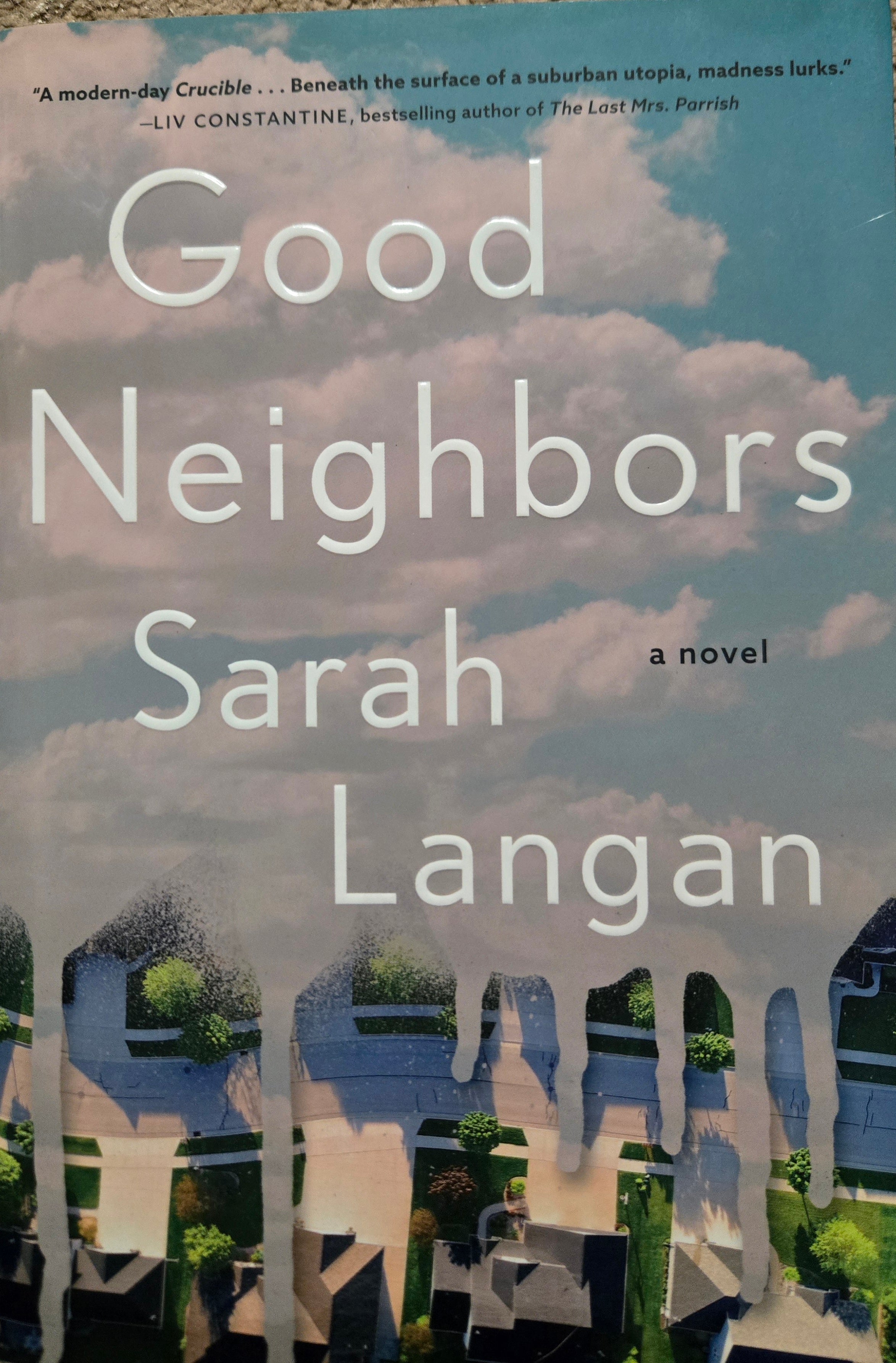 Good Neighbors, Sarah Langan