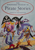 The Kingfisher Treasury of Pirate Stories, Chosen by Tony Bradman