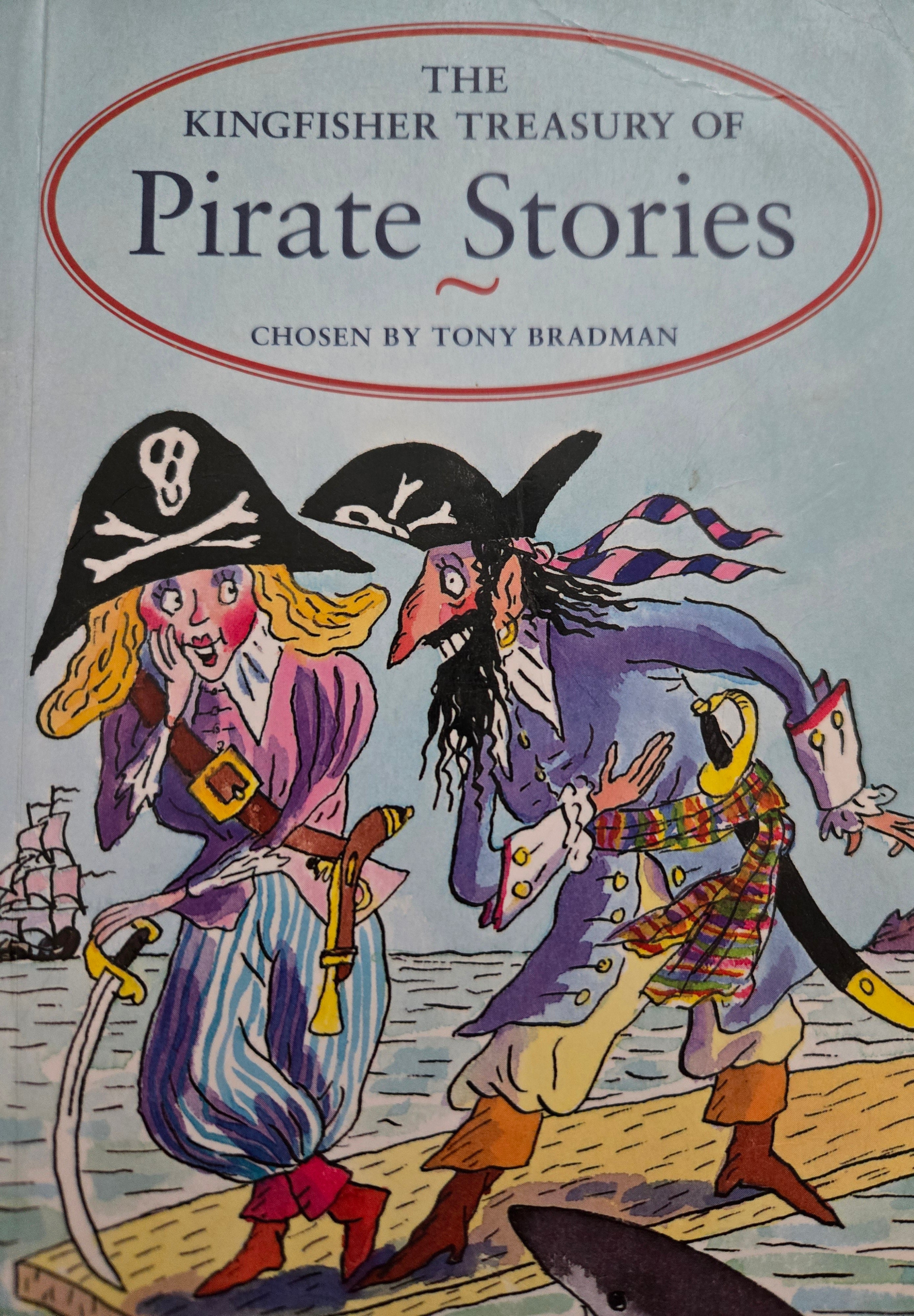 The Kingfisher Treasury of Pirate Stories, Chosen by Tony Bradman