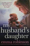 My Husbands Daughter, Emma Robinson